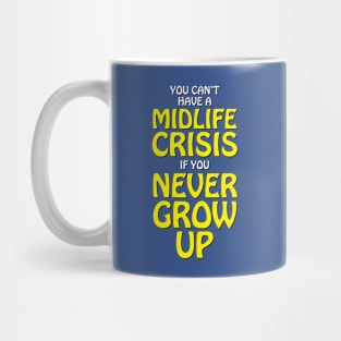Midlife Crisis Mug